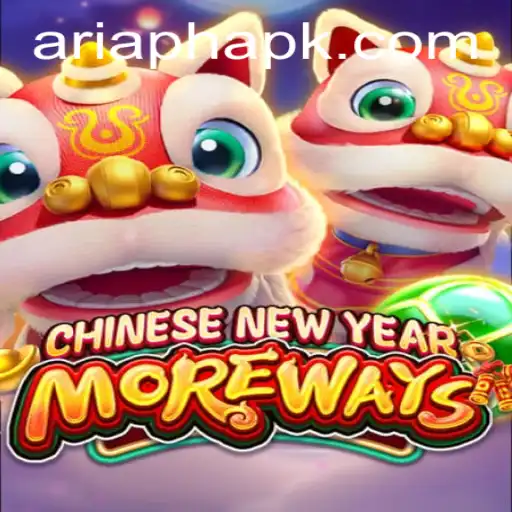 Exploring the Exciting Realms of CHINESENEWYEARMOREWAYS with Ariaph